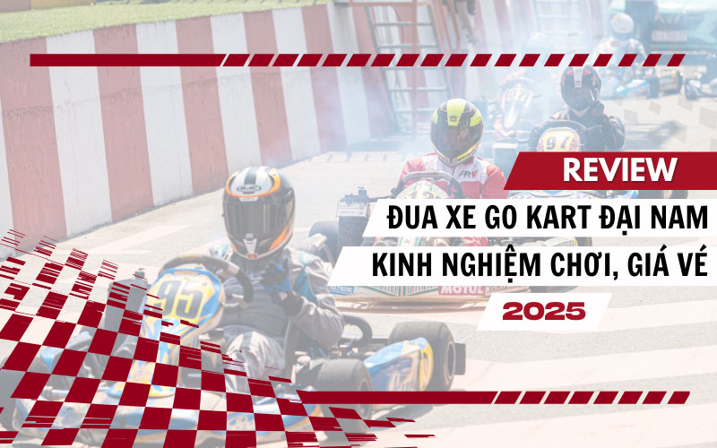 Đua xe Go Kart Đại Nam
