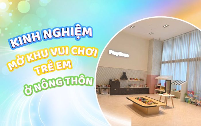 Mở khu vui chơi trẻ em ở nông thôn