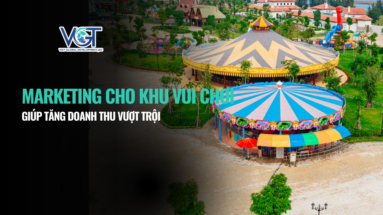 top-6-phuong-phap-marketing-cho-khu-vui-choi