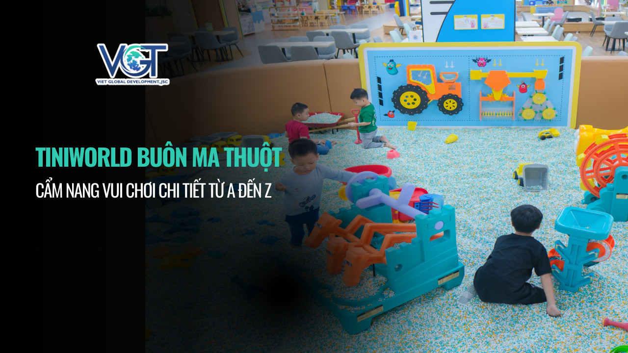 tiniworld-buon-ma-thuot