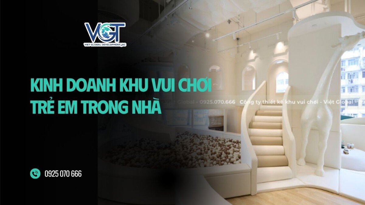 kinh-doanh-khu-vui-choi-tre-em-trong-nha